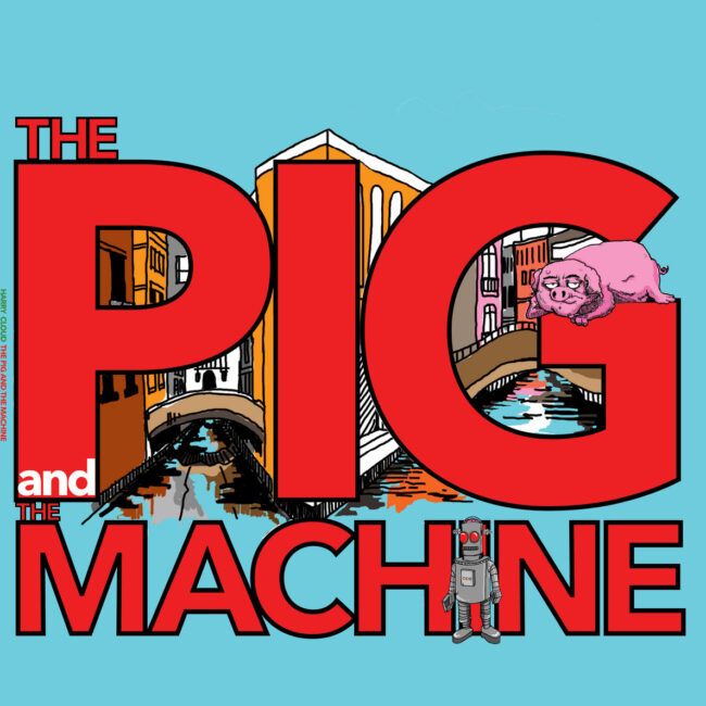 The Pig and The Machine, Harry Cloud Music