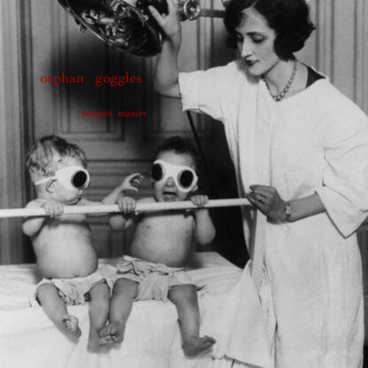Puppet Master, Orphan Goggles, Harry Cloud Music